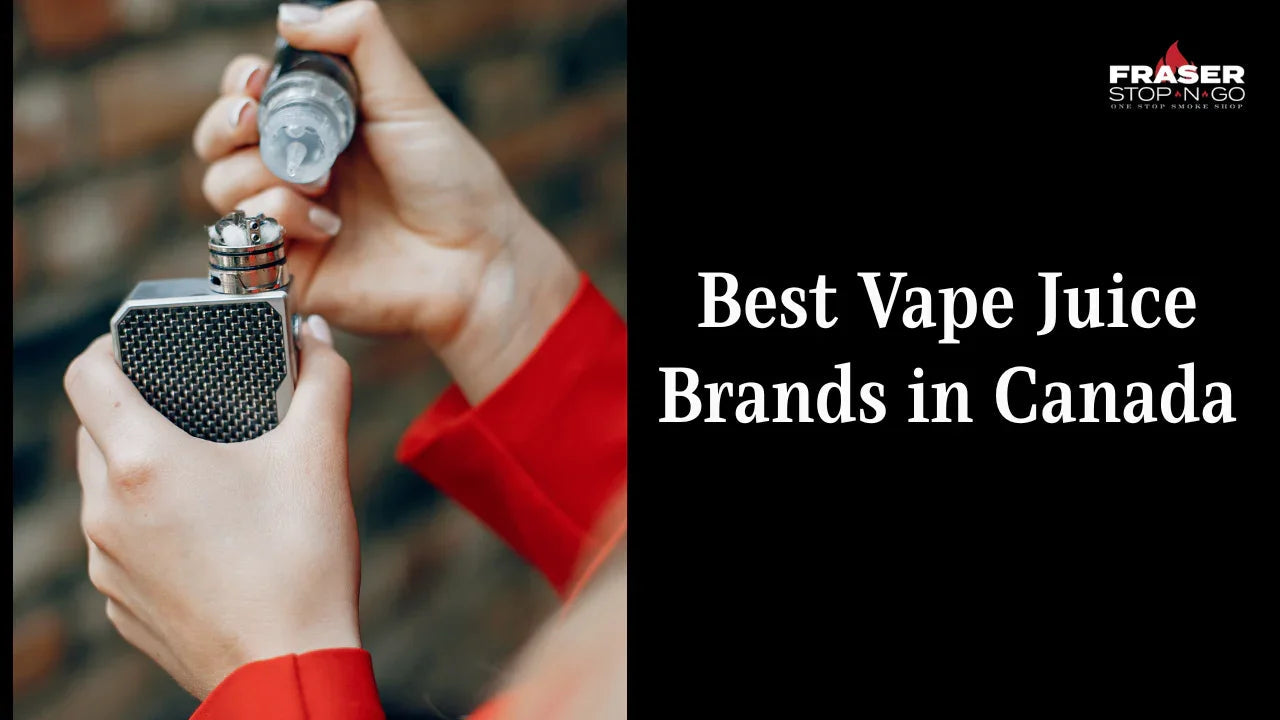 Best Vape Juice Brands in Canada 2025